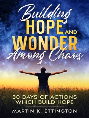 cover image of Building Hope and Wonder Among Chaos